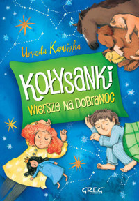 Kołysanki. Wiersze na dobranoc - Urszula Kamińska - książka