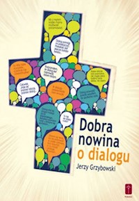 Dobra nowina o dialogu - Grzybowski Jerzy - książka