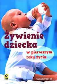 Żywienie dziecka w pierwszym roku życia - Czyrynda-Koleda Magdalena, Jarzynka-Jendrzejewska Magdalena, Sypnik-Pogorzelska Ewa, Stromkie-Złomaniec Monika - książka