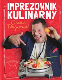 Imprezownik kulinarny - Charlie Daigneault - książka