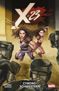 X-23 2 - Cyborg-Schwestern - Mariko Tamaki - ebook
