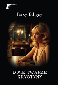 Dwie twarze Krystyny - Jerzy Edigey - ebook + audiobook + książka