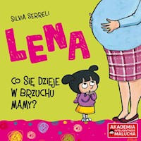 Lena Co się dzieje w brzuchu mamy -  - książka