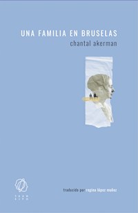 Una familia en Bruselas - Akerman Chantal - ebook