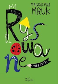 Rysowane wierszyki - Mruk Magdalena - książka