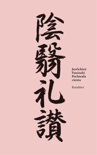 Pochwała cienia - Jun`Ichiro Tanizaki - książka