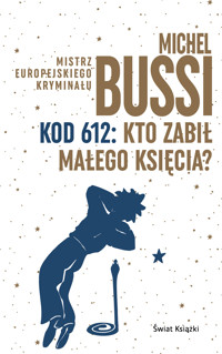 Kod 612: Kto zabił Małego Księcia? - Michel Bussi - ebook + audiobook + książka