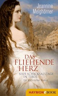 Das fliehende Herz - Jeannine Meighörner - ebook