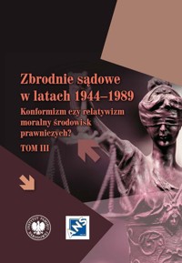 Zbrodnie sądowe w latach 1944-1989 -  - książka