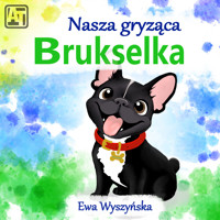 Nasza gryząca Brukselka - Ewa Wyszyńska - ebook + audiobook