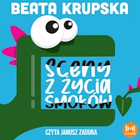 Sceny z życia smoków - Beata Krupska - audiobook