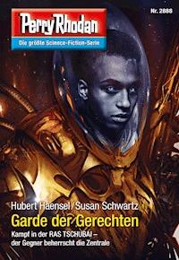 Perry Rhodan 2888: Garde der Gerechten -  Hubert Haensel - ebook