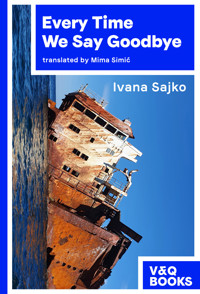 Every Time We Say Goodbye - Sajko Ivana - ebook