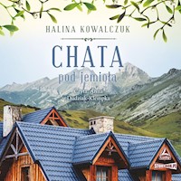 Chata pod jemiołą - Kowalczuk Halina - audiobook + książka
