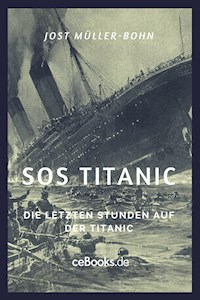 SOS Titanic - Jost Müller-Bohn - ebook