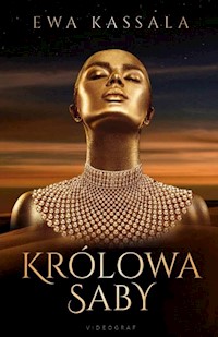 Królowa Saby - Ewa Kassala - ebook + audiobook + książka