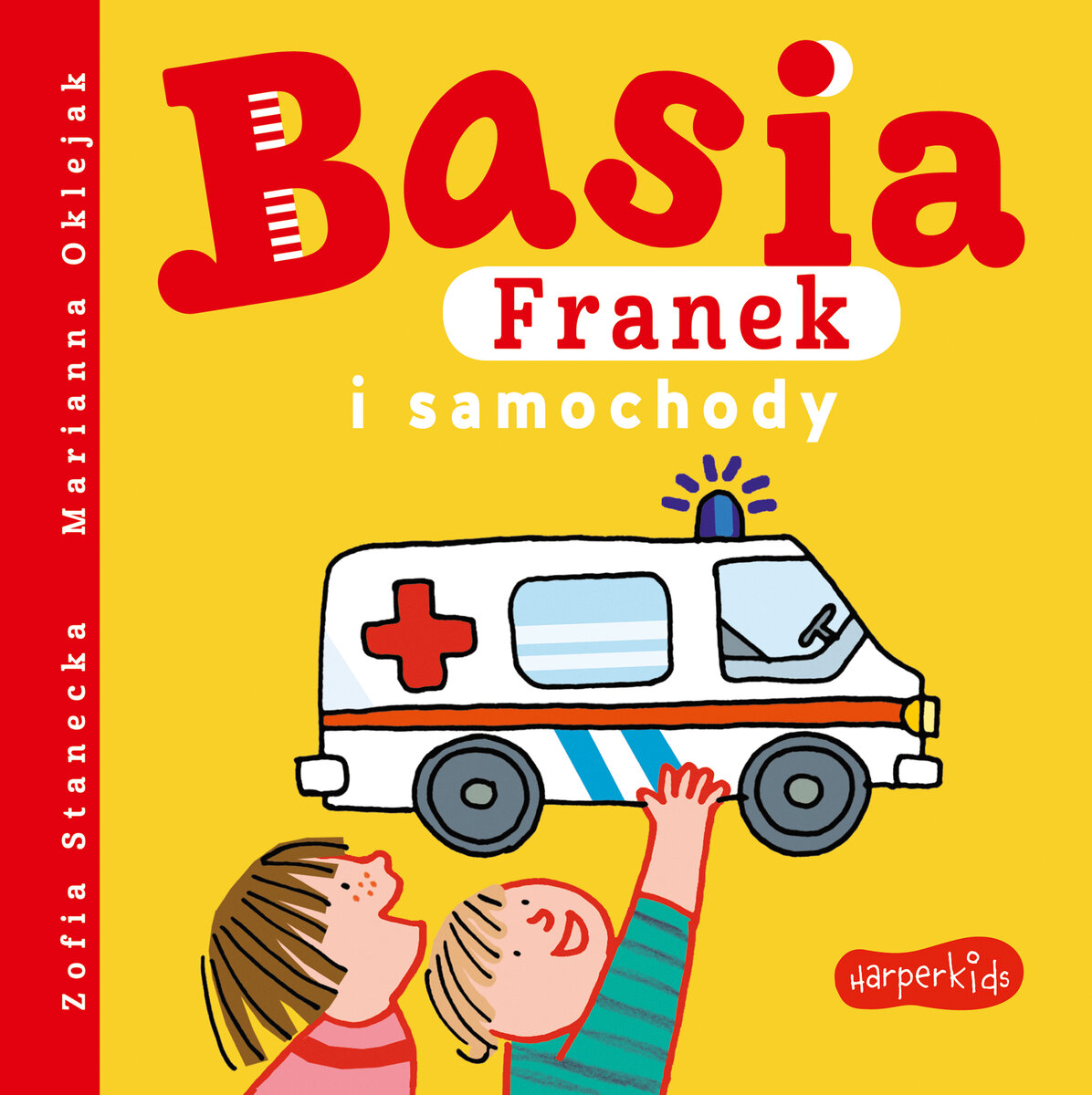 Basia, Franek i samochody - Zofia Stanecka - książka