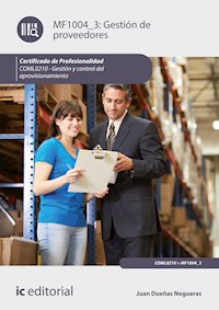 Gestión de proveedores. COML0210 - Juan Dueñas Nogueras - ebook