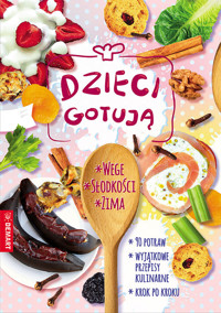 Dzieci gotują Wege / Słodkości / Zima - Górska Agnieszka - książka