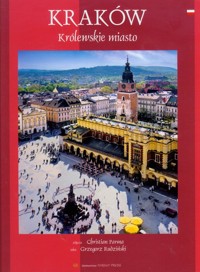 Kraków Królewskie miasto - Rudziński Grzegorz - książka