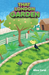 That London Garden - Alice Coral - ebook
