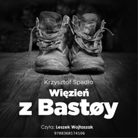 Więzień z Bastøy - Krzysztof Spadło - ebook + audiobook