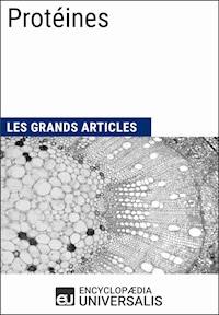 Protéines - Encyclopaedia Universalis - ebook