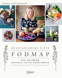 Wegetariańska dieta Fodmap - Antonsson Sofia - książka