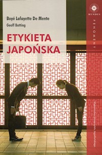 Etykieta japońska - De Mente Lafayette Boye, Botting Geoff - książka