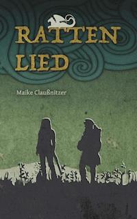 Rattenlied - Maike Claußnitzer - ebook