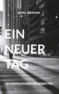 Ein Neuer Tag - Abdel Ibrahimi - ebook