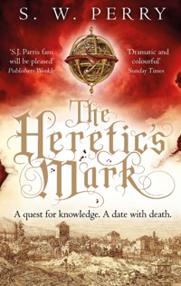 The Heretic's Mark - S. W. Perry - ebook