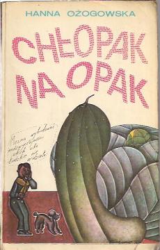 Chłopak na opak - Hanna Ożogowska - ebook + książka