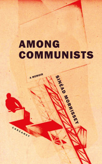 Among Communists - Morrissey Sinead - ebook