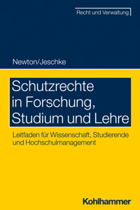Schutzrechte in Forschung, Studium und Lehre - Christian Newton - ebook