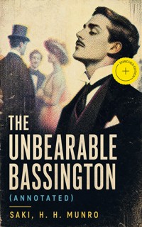 The Unbearable Bassington (Annotated) - Saki - ebook