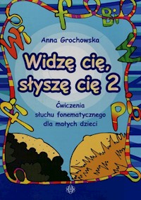 Widzę cię słyszę cię 2 - Grochowska Anna - książka
