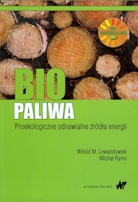Biopaliwa - Lewandowski Witold M., Ryms Michał - książka