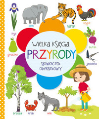 Wielka księga przyrody. Słowniczek obrazkowy - zbiorowa praca - książka