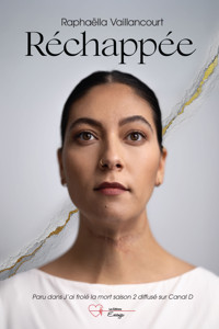 Réchappée - Raphaëlla Vaillancourt - ebook