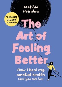 The Art of Feeling Better - Heindow	 Matilda - książka