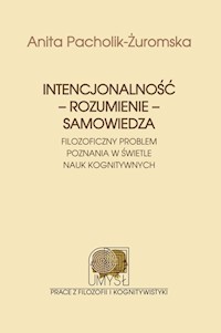 Intencjonalność rozumienie samowiedza - Pacholik-Żuromska Anita - książka