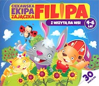 Ciekawska ekipa zajączka Filipa 4-6 lat - Bubicz Martyna - książka