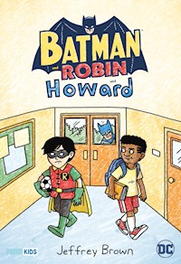 Batman und Robin und Howard - Jeffrey Brown - ebook