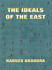 The Ideals Of The East - Kakuzo Okakura - ebook