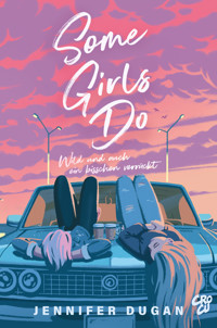 Some Girls do - Jennifer Dugan - ebook