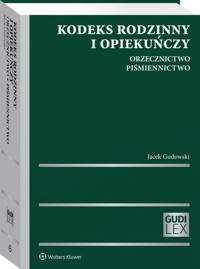 Kodeks rodzinny i opiekuńczy Orzecznictwo Piśmiennictwo - Jacek Gudowski - książka