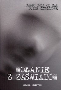 Wołanie z zaświatów - Legutko Beata - książka