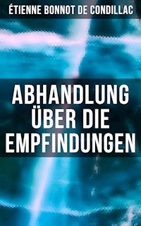 Abhandlung über die Empfindungen - Étienne Bonnot de Condillac - ebook