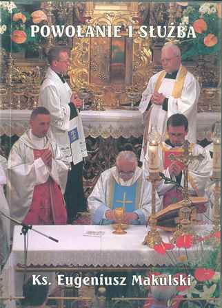 Powołanie i służba - Eugeniusz Makulski - ebook